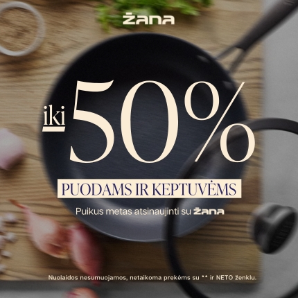 Iki -50 % puodams ir keptuvėms!