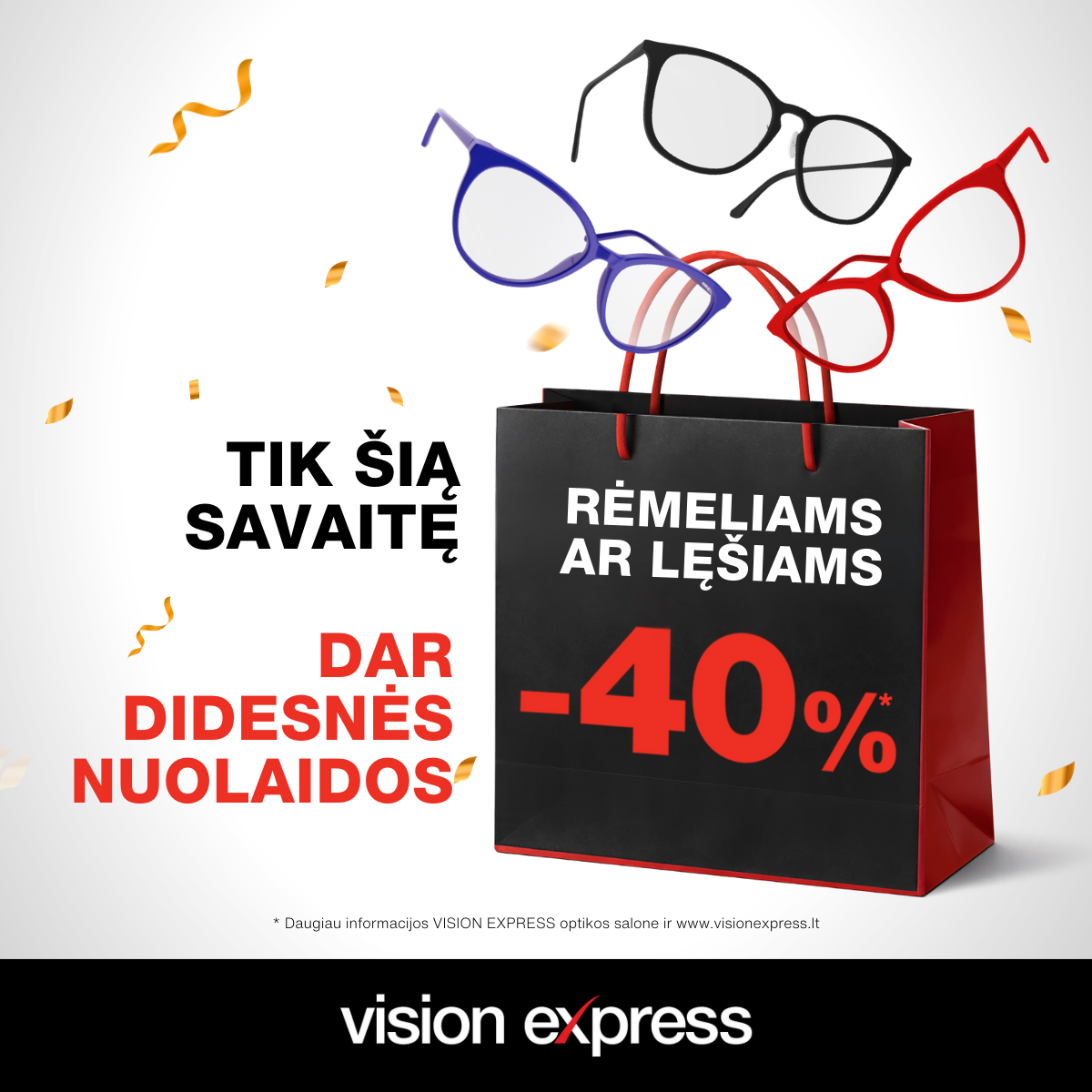 VISION EXPRESS. -40%* akinių rėmeliams arba lęšiams