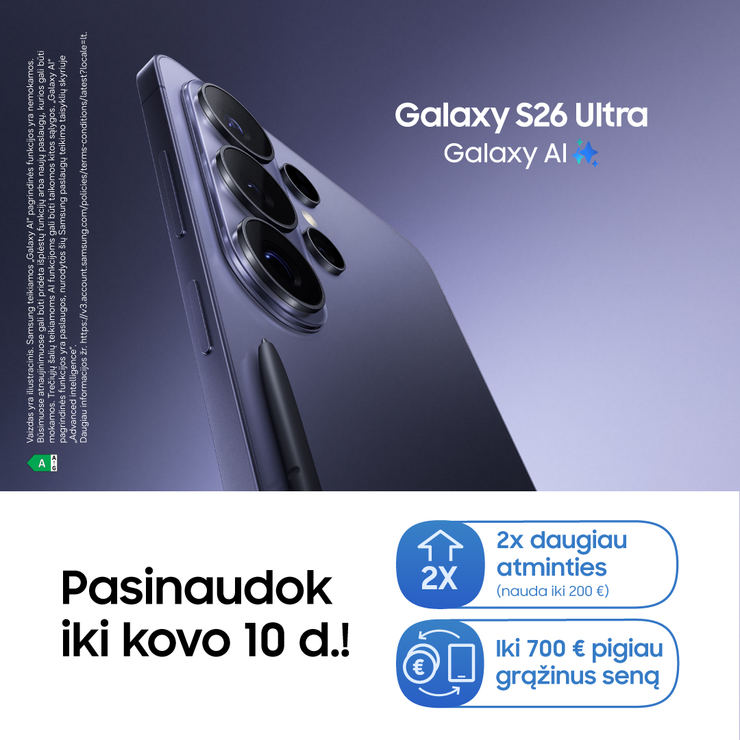 SAMSUNG SALONAS. Naujoji Galaxy S26 serija jau čia!