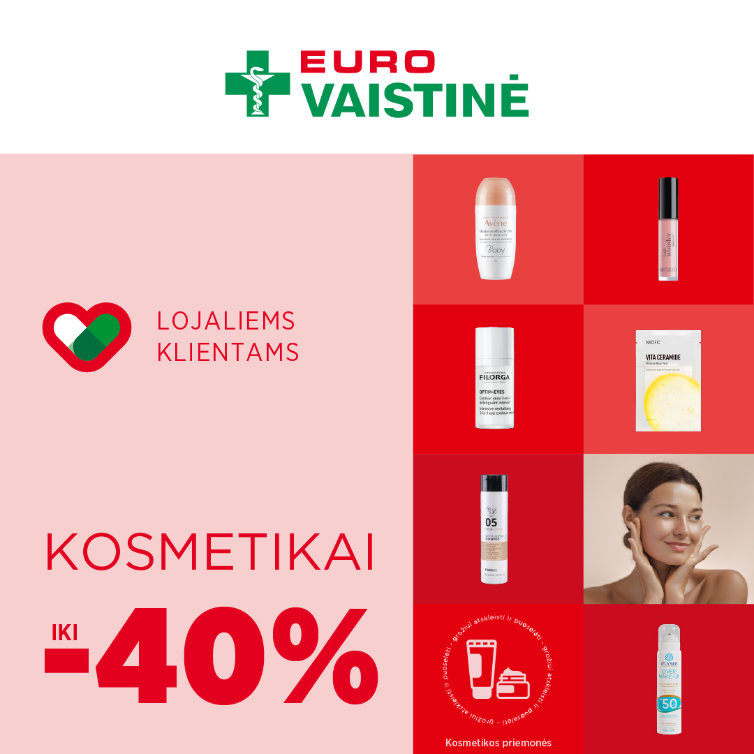 EUROVAISTINĖ. KOSMETIKAI iki -40 %