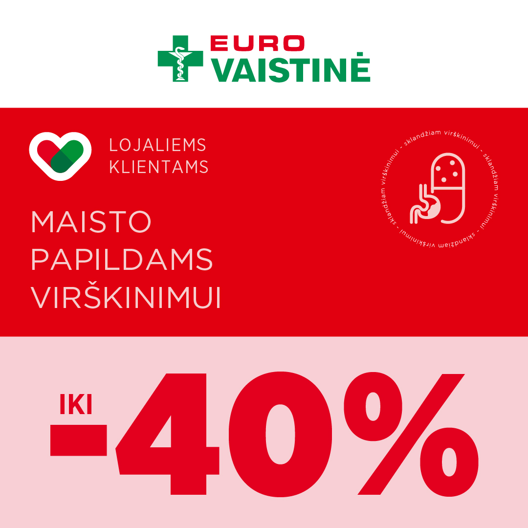 EUROVAISTINĖ. MAISTO PAPILDAMS VIRŠKINIMUI iki -40 %