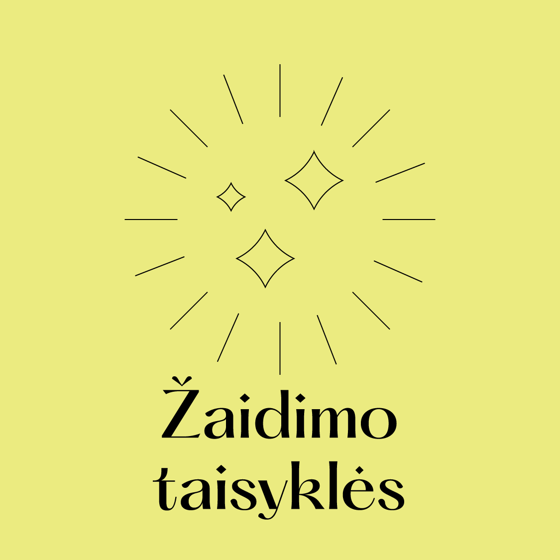 Žaidimo „Neburbuliuok dėl vasaros mieste“ taisyklės