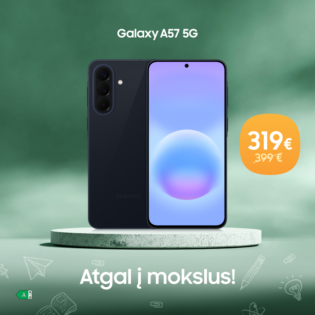SAMSUNG SALONAS. Atgal į mokslus pasiruošęs!