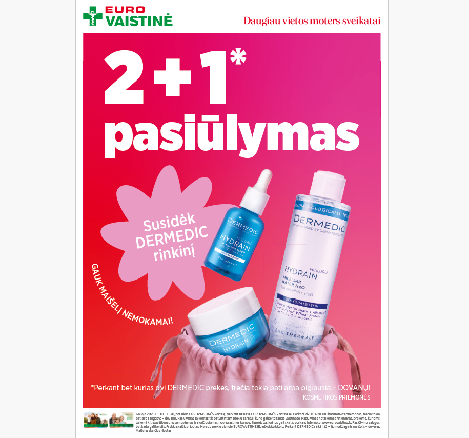 EUROVAISTINĖ. DERMEDIC 2+1 *Perkant bet kurias dvi DERMEDIC prekes, trečia tokia pati arba pigiausia – DOVANŲ!