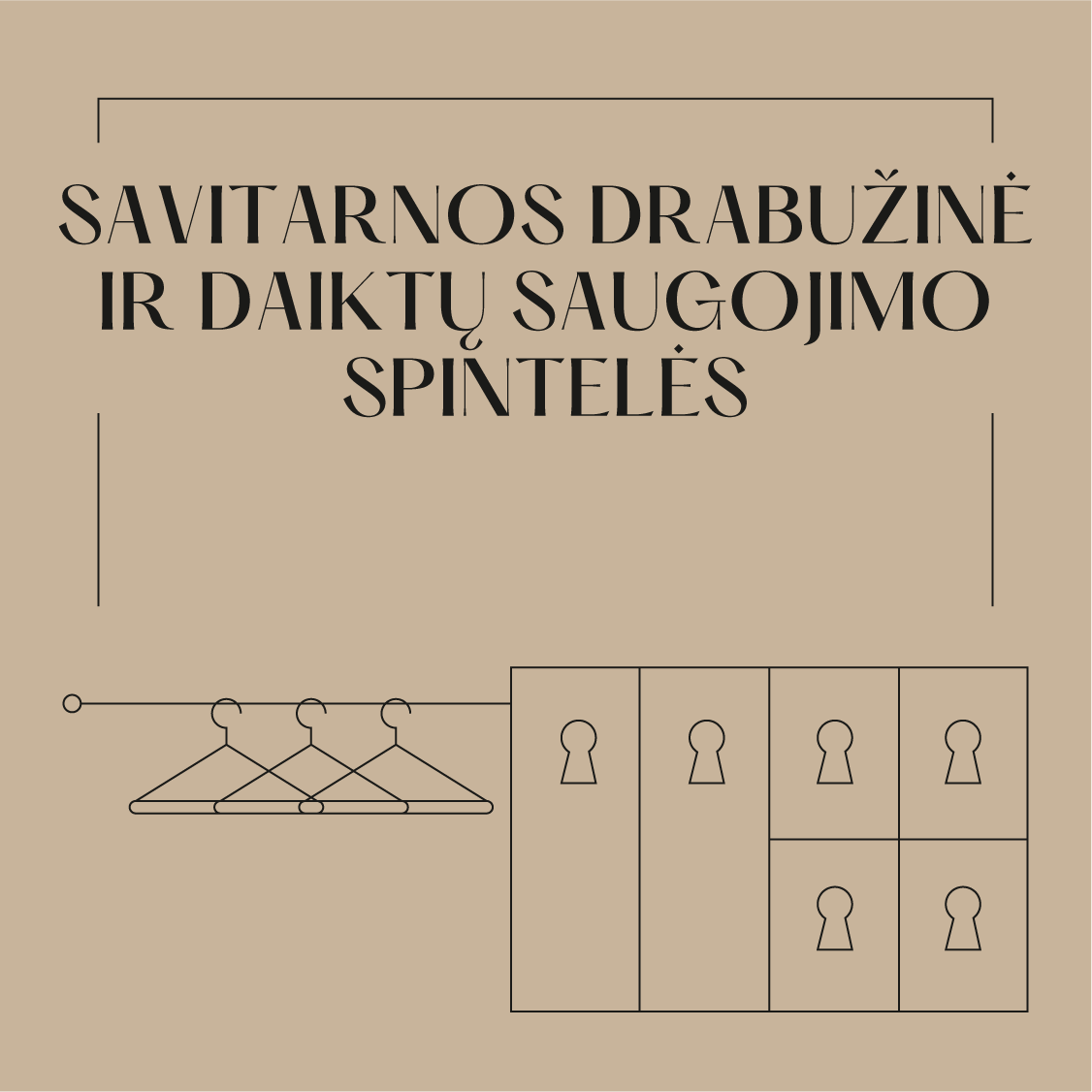 Savitarnos drabužinės ir daiktų saugojimo spintelių taisyklės