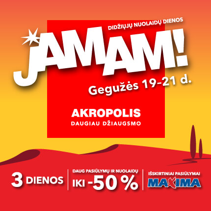Didžiųjų nuolaidų dienos „Jamam“ – gegužės 19-21 dienomis visuose „Akropoliuose“