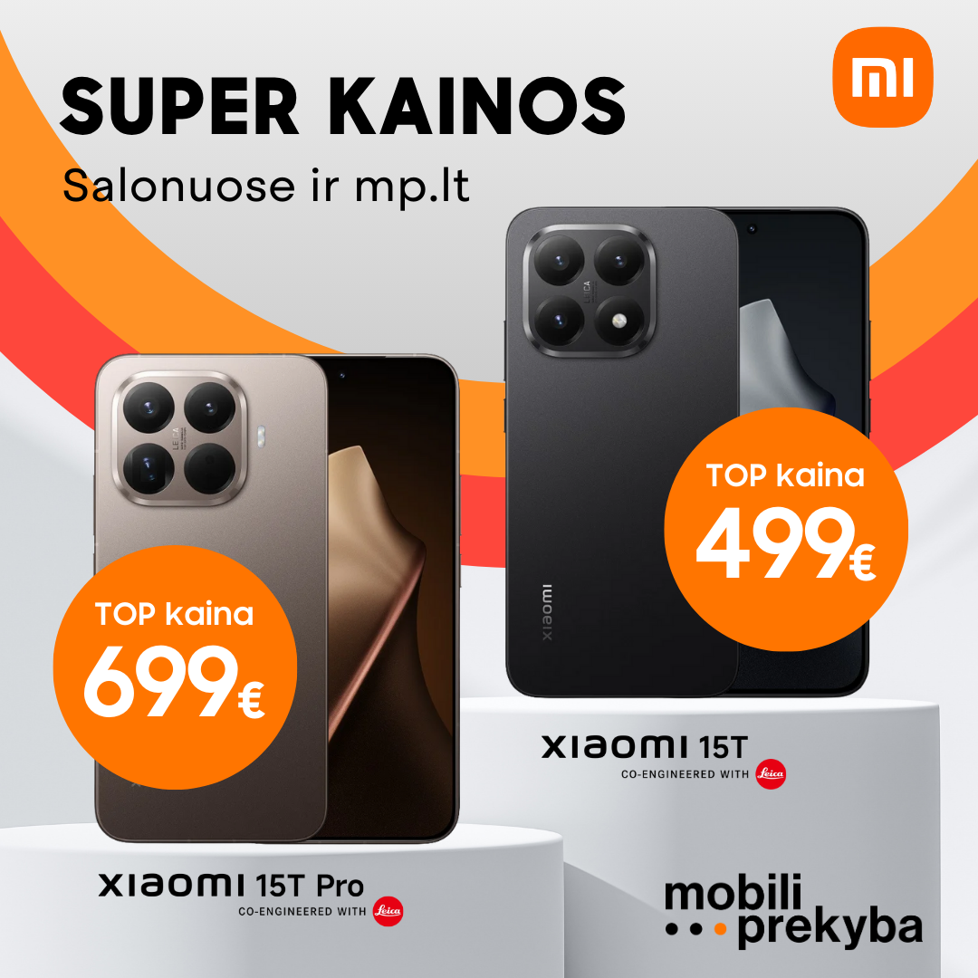 MOBILI PREKYBA. Xiaomi 15T nuo 499 Eur