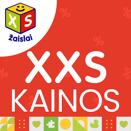 XS ŽAISLAI. XXS KAINŲ AKCIJA!