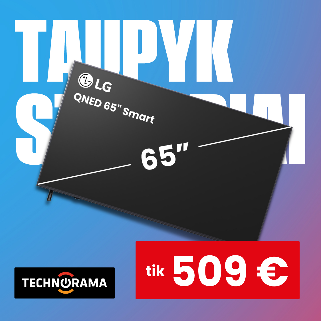TECHNORAMA. LG televizorius – tik 509 Eur