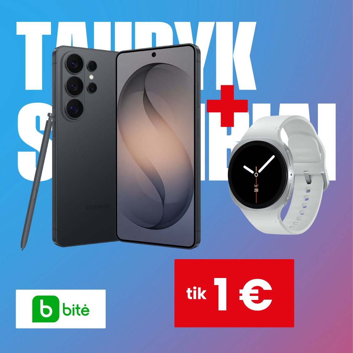 BITĖ. Įsigyk SAMSUNG Galaxy S26 Ultra telefoną ir SAMSUNG Galaxy Watch 8 gauk už 1 Eur