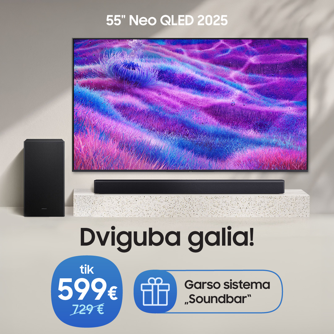 SAMSUNG SALONAS. Dviguba galia