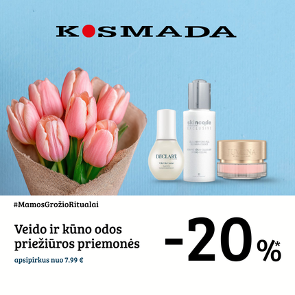 KOSMADA. Mama, tu gražiausia