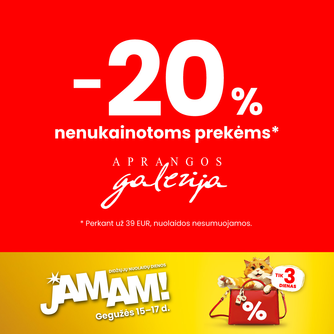 APRANGOS GALERIJA. JAMAM pasiūlymai