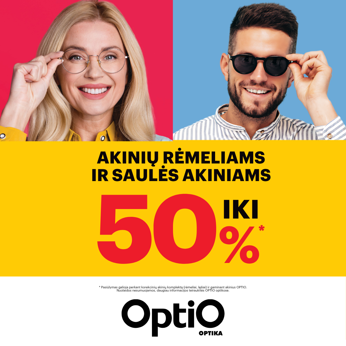 OPTIO. IKI -50% AKINIŲ RĖMELIAMS IR SAULĖS AKINIAMS