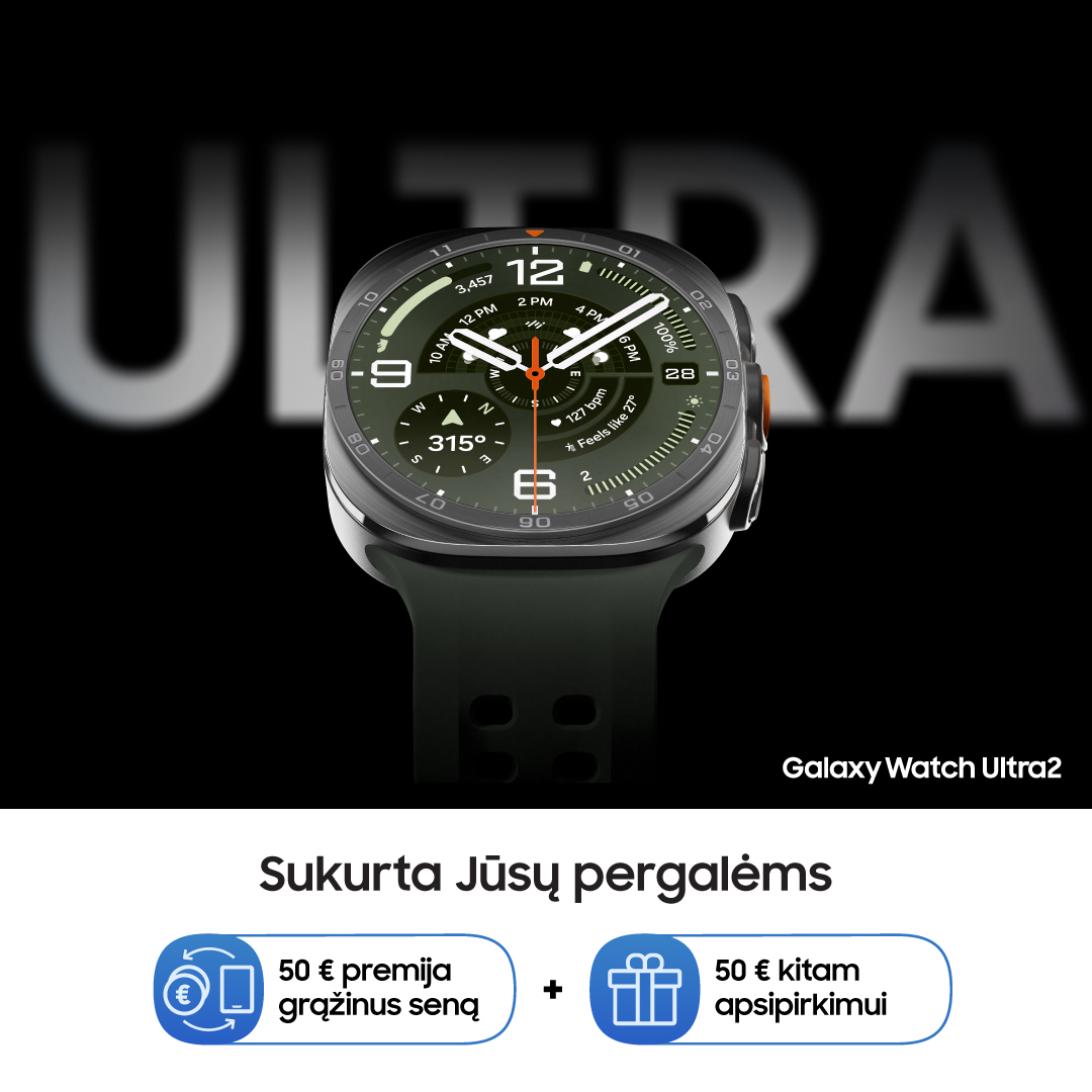 SAMSUNG. Atsinaujinkite į galingąjį Galaxy Watch Ultra2