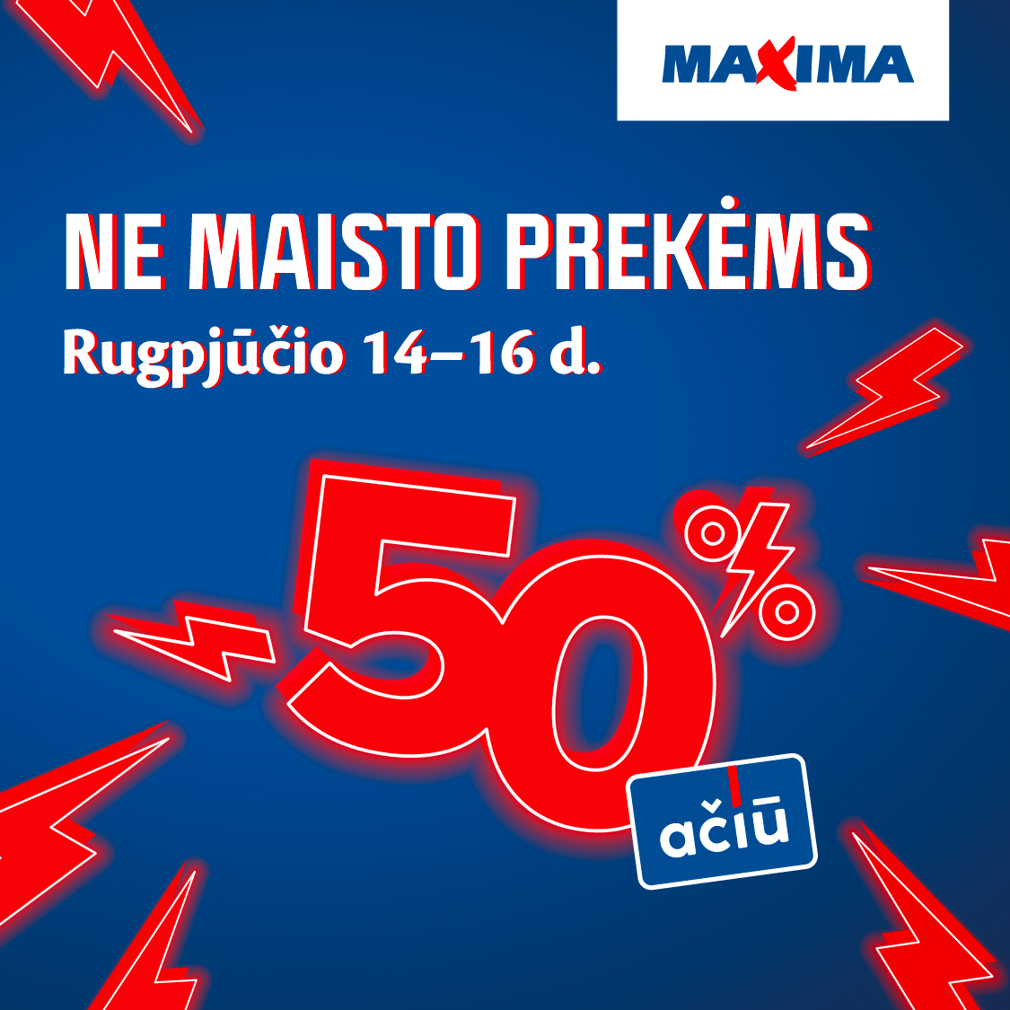 MAXIMA. Ne maisto prekėms -50% su AČIŪ kortele