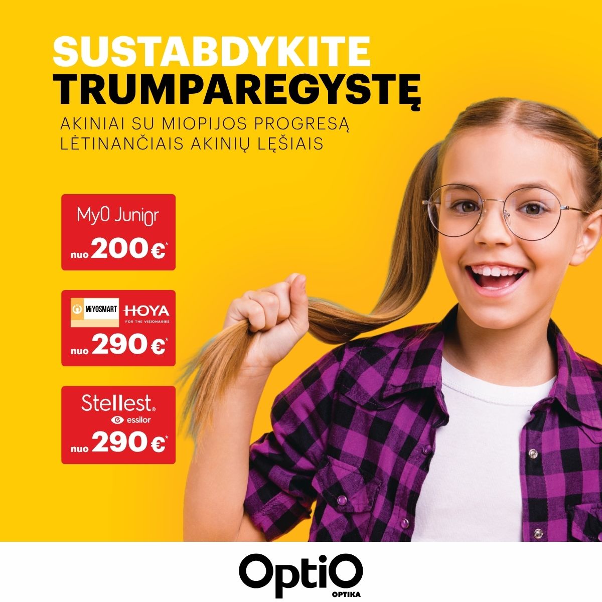 OPTIO. TRUMPAREGYSTĘ STABDANTYS LĘŠIAI VAIKAMS