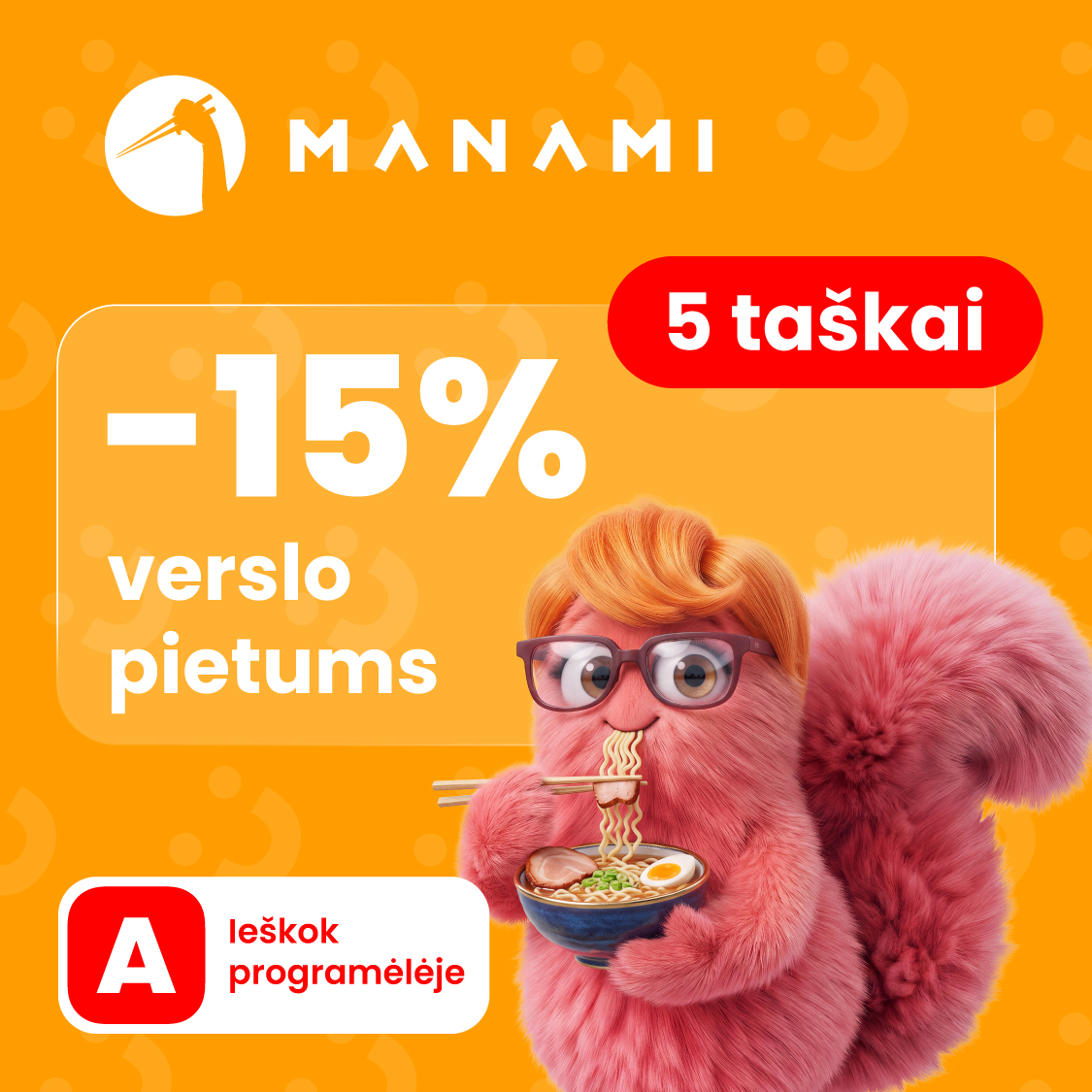MANAMI. -15 % verslo pietums