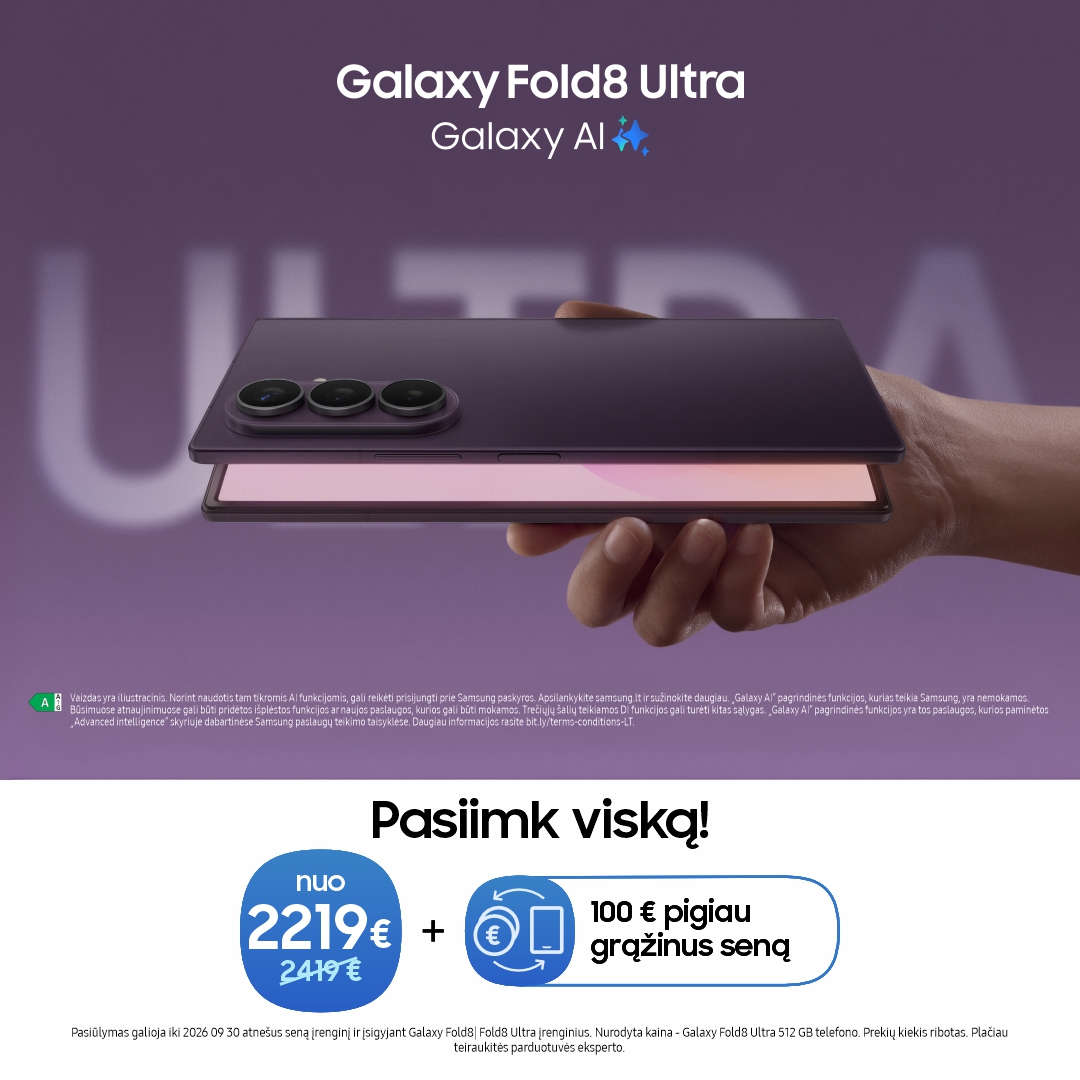 SAMSUNG SALONAS. Pasiimk viską – Galaxy Fold8 Ultra