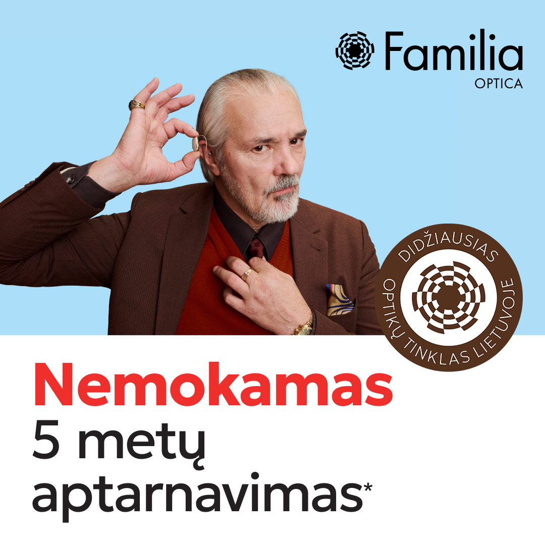 FAMILIA OPTICA. Nemokamas 5 metų aptarnavimas