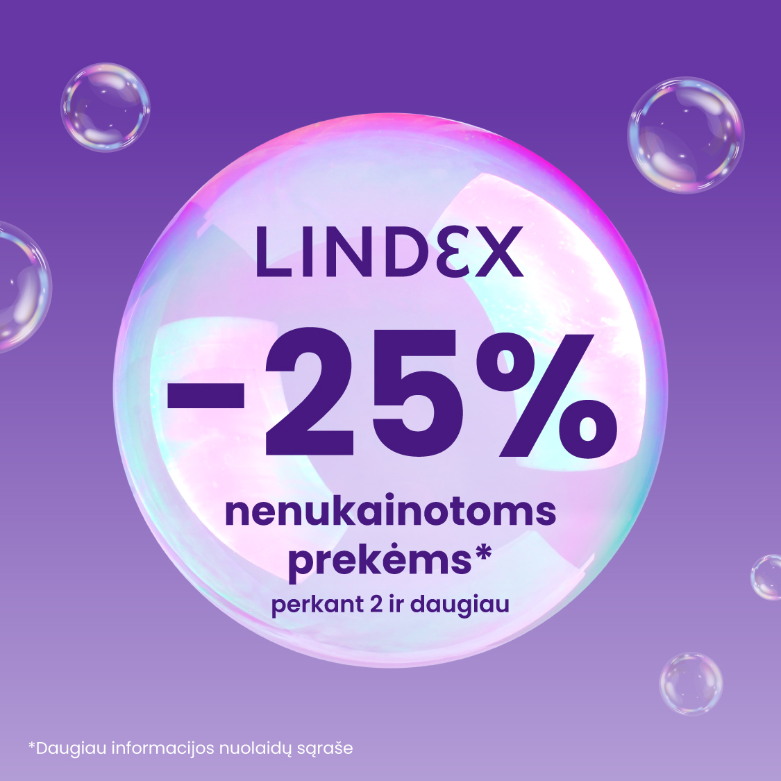 LINDEX. –25 % nenukainotoms prekėms*