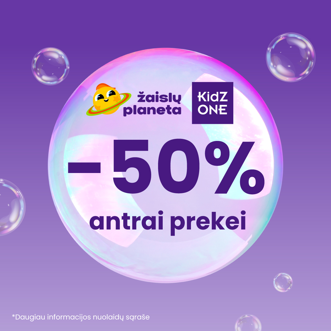 ŽAISLŲ PLANETA. KIDZ ONE. –50 % antrai prekei