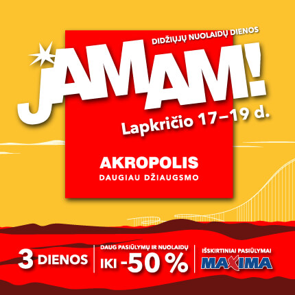 Savaitgalį į „Akropolius“ sugrįš didžiųjų nuolaidų dienos „Jamam“