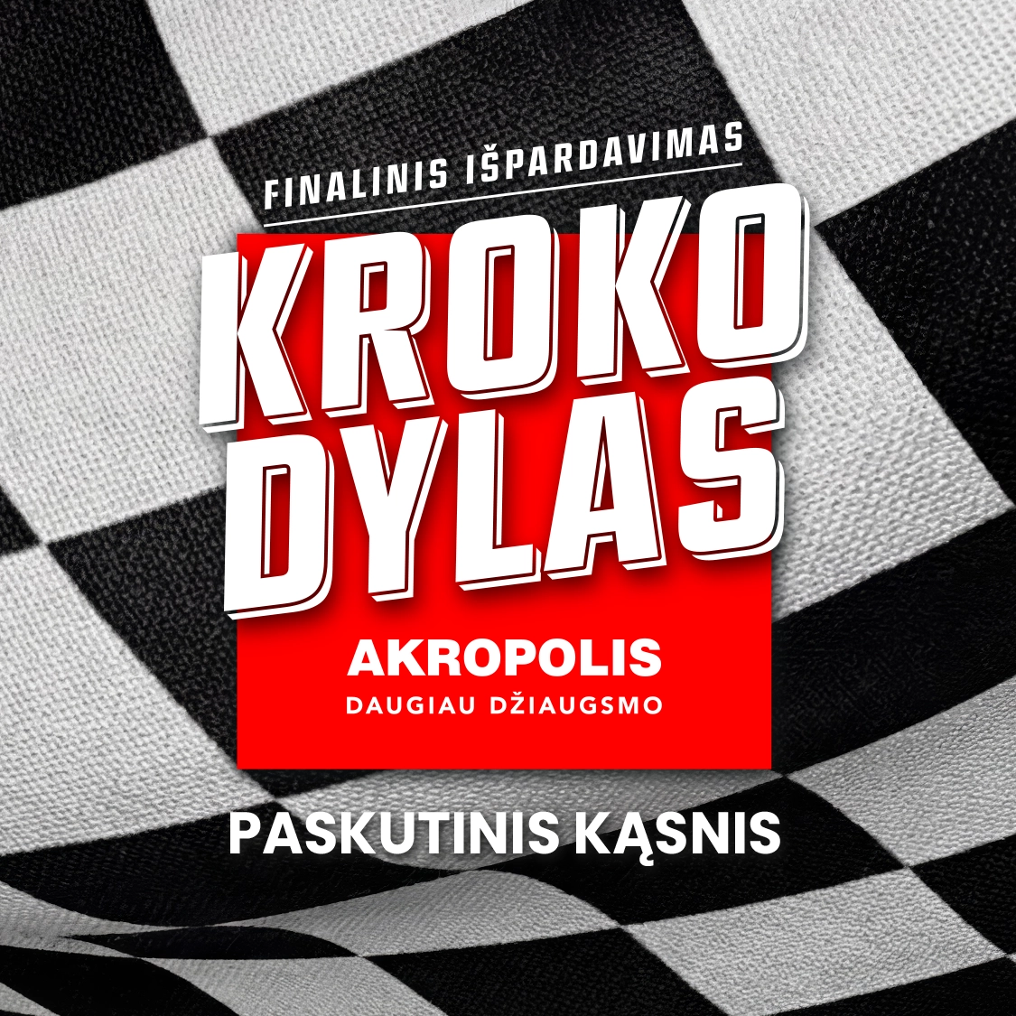 KROKO DYLAS – Finalinis Akropolio žiemos išpardavimas
