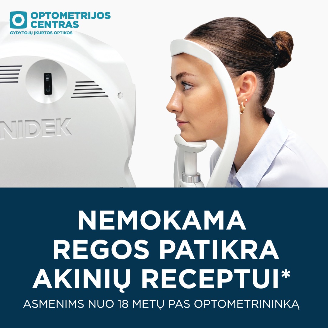 OPTOMETRIJOS CENTRAS. NEMOKAMA REGOS PATIKRA