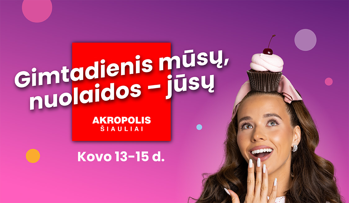 Gimtadienis mūsų, nuolaidos – jūsų!