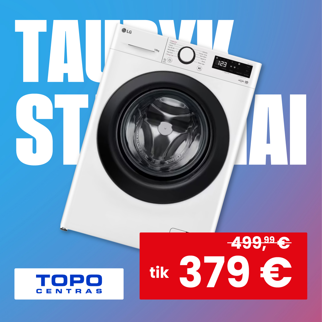 TOPO CENTRAS. LG skalbimo mašina tik 379 €