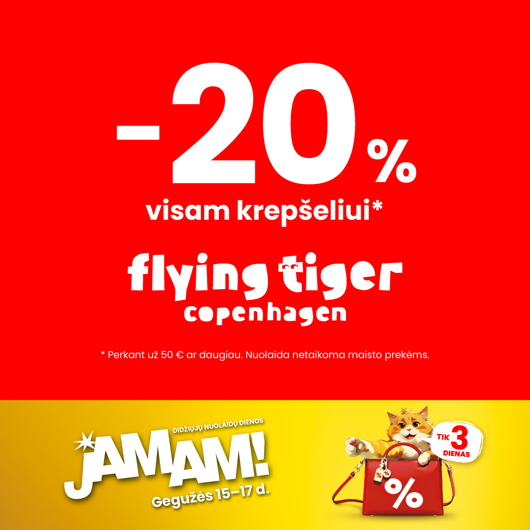 FLYING TIGER COPENHAGEN. JAMAM pasiūlymai