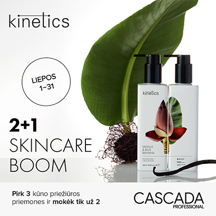 CASCADA. 2+1 SKINCARE BOOM – pirk 3 Kinetics kūno priežiūros priemones ir mokėk tik už 2