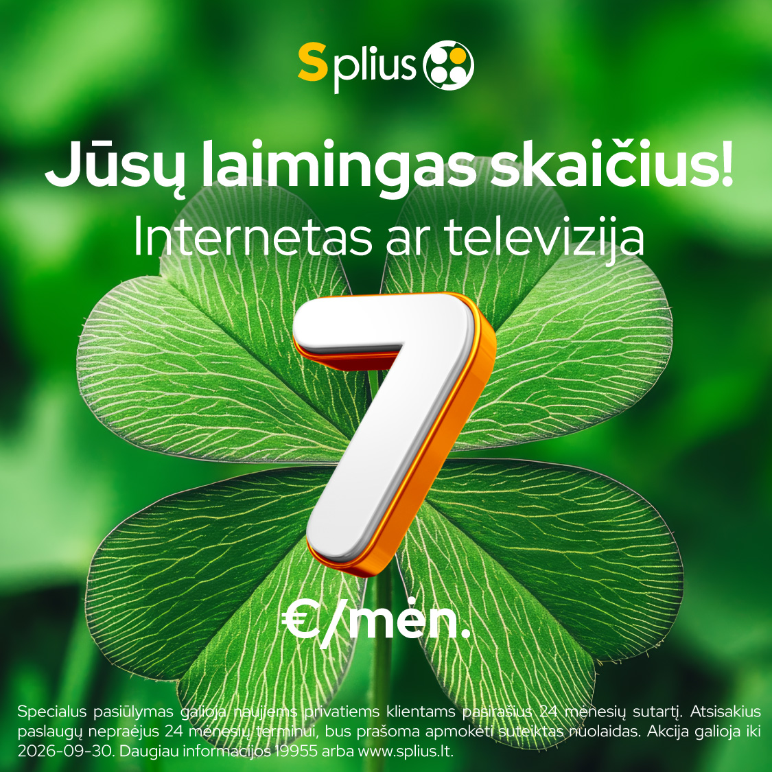 SPLIUS. Laimė slypi skaičiuje 7