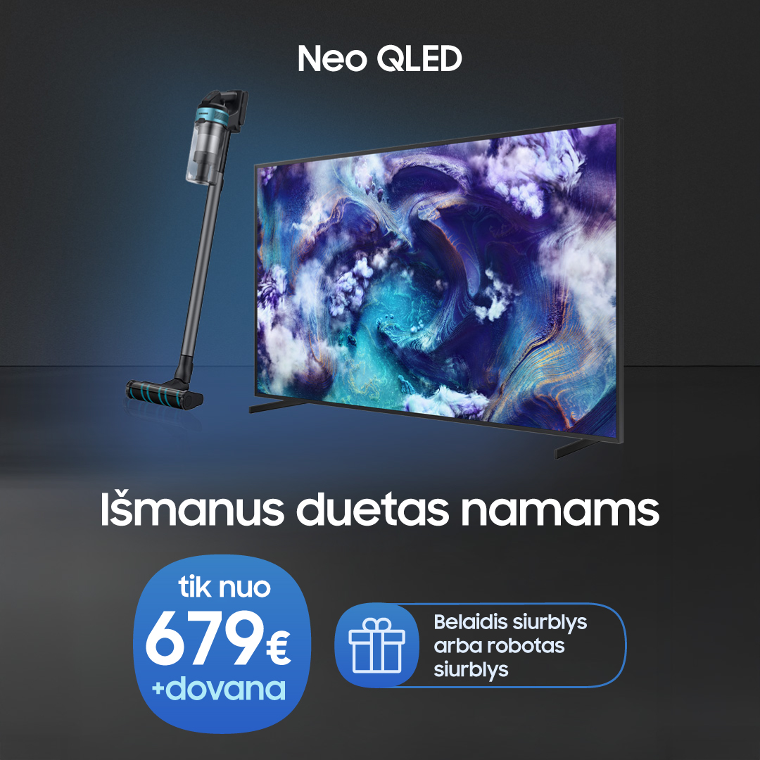 SAMSUNG SALONAS. Neo QLED televizorius + dovana