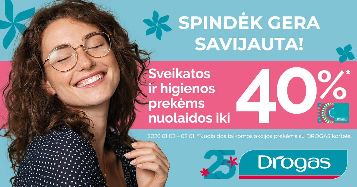 DROGAS. SPINDĖK GERA SAVIJAUTA!