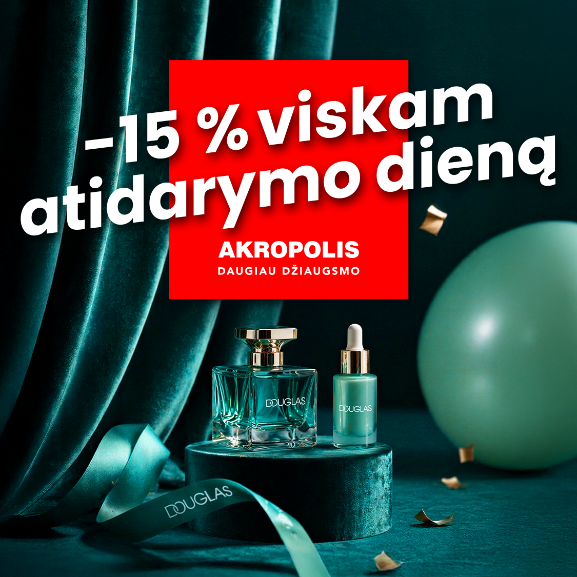 DOUGLAS atsidaro! -15 % viskam