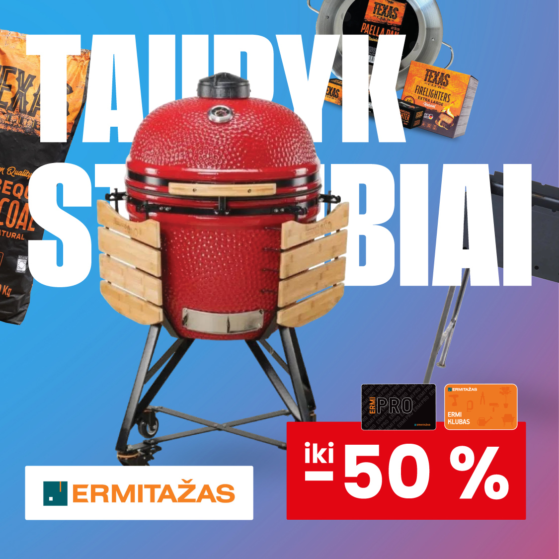 ERMITAŽAS. Iki -50% griliams ir jų priedams