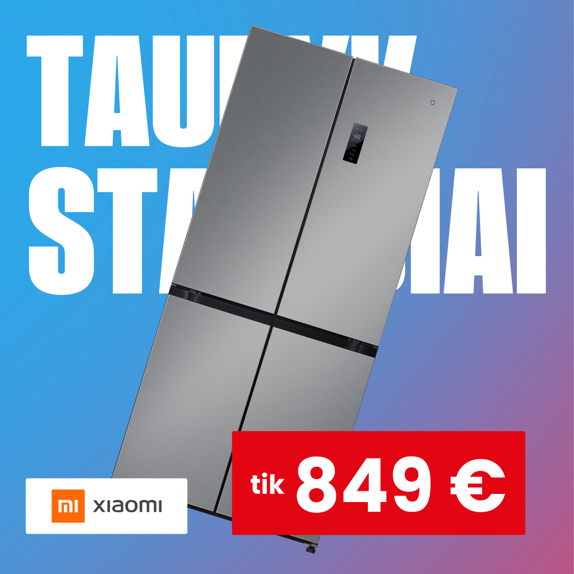 XIAOMI. MIJIA šaldytuvas – tik 849 Eur