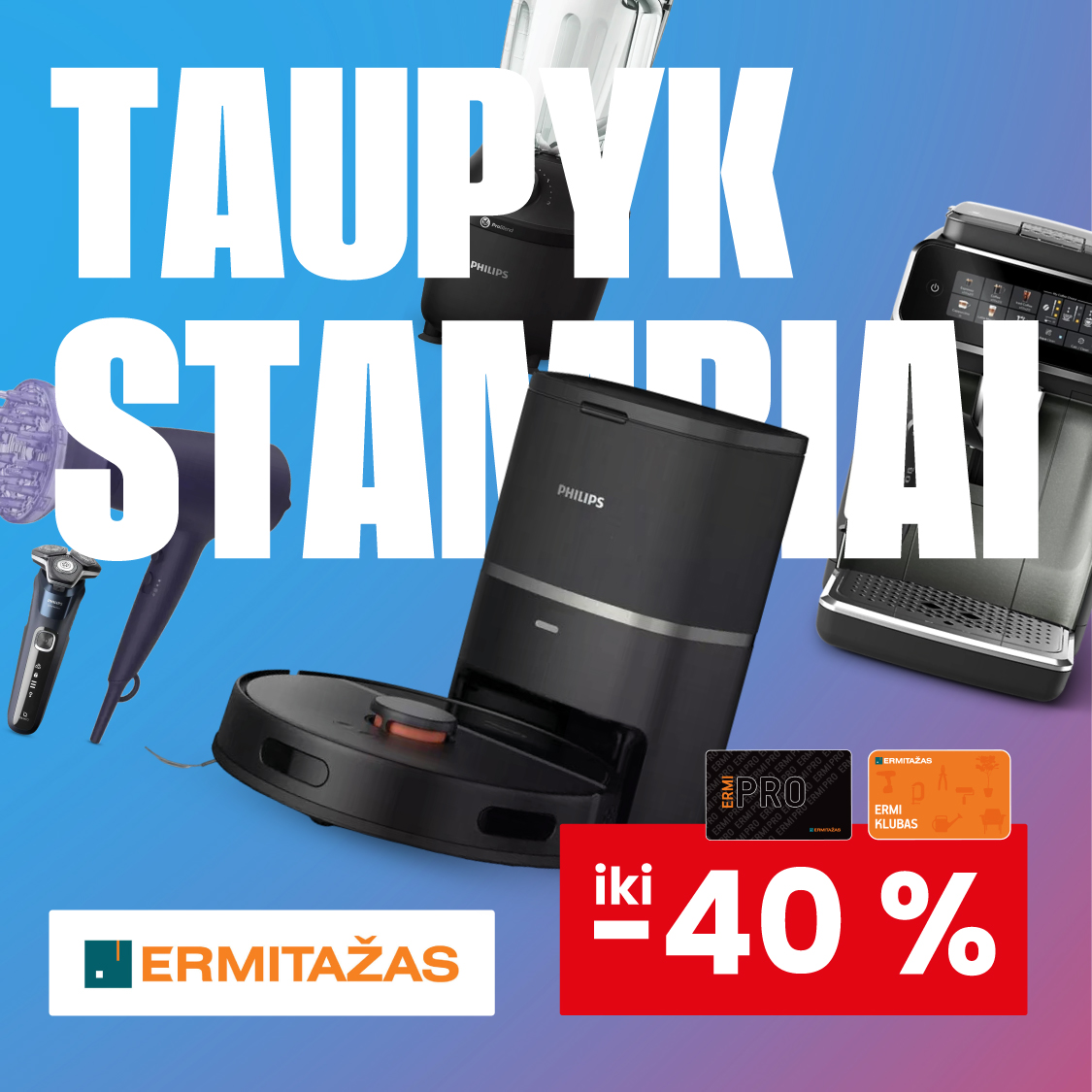 ERMITAŽAS. Iki -40% PHILIPS smulkiai buitinei technikai