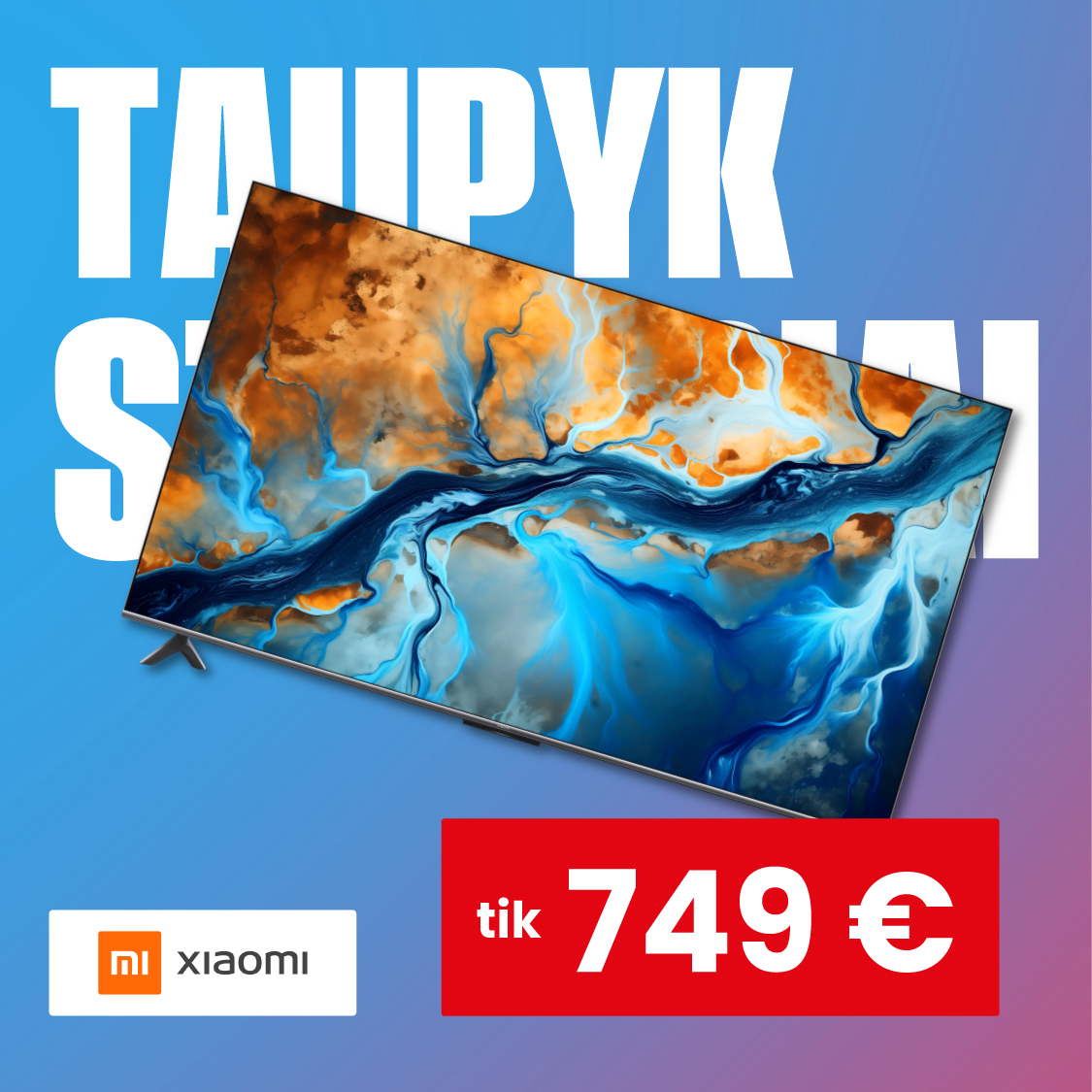 XIAOMI. Televizorius – tik 749 Eur