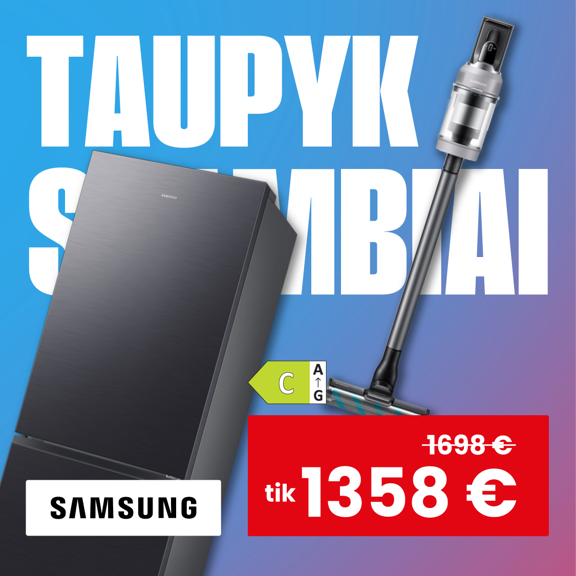 SAMSUNG SALONAS. SAMSUNG šaldytuvas ir belaidis dulkių siurblys – tik 1358 Eur