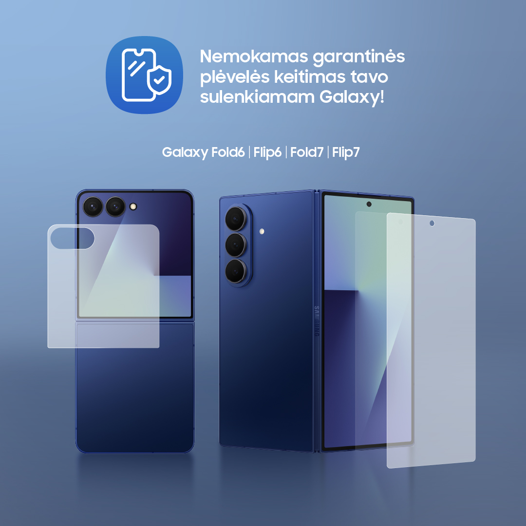 SAMSUNG SALONAS. Nemokama plėvelė tavo sulenkiamam Galaxy!