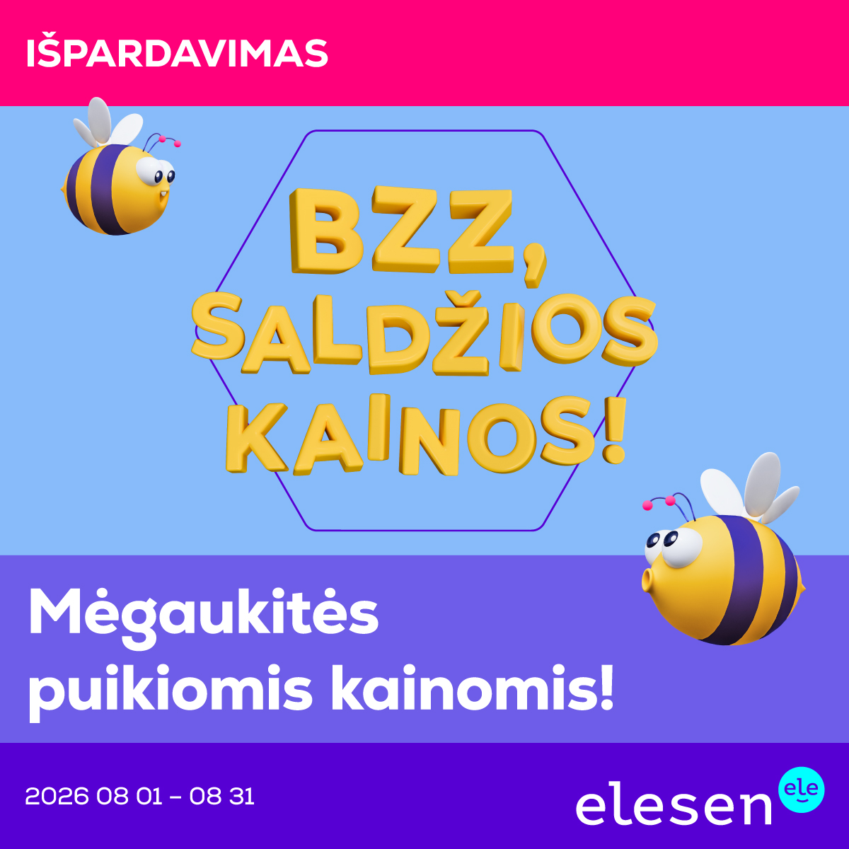 ELESEN. Saldžios nuolaidos iki 30 proc.!