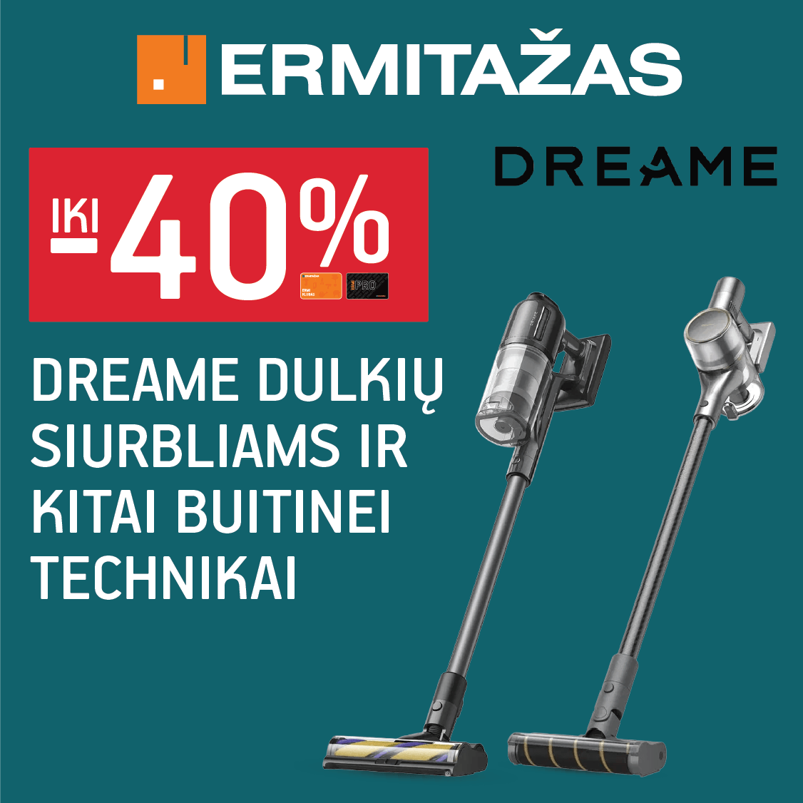 ERMITAŽAS. Iki -40% DREAME dulkių siurbliams ir kitai buitinei technikai