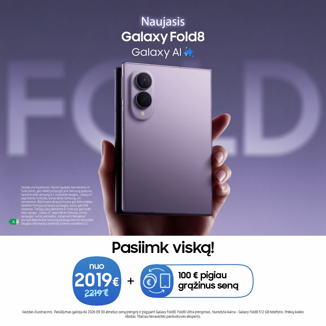 SAMSUNG SALONAS. Pasiimk viską – Galaxy Fold8
