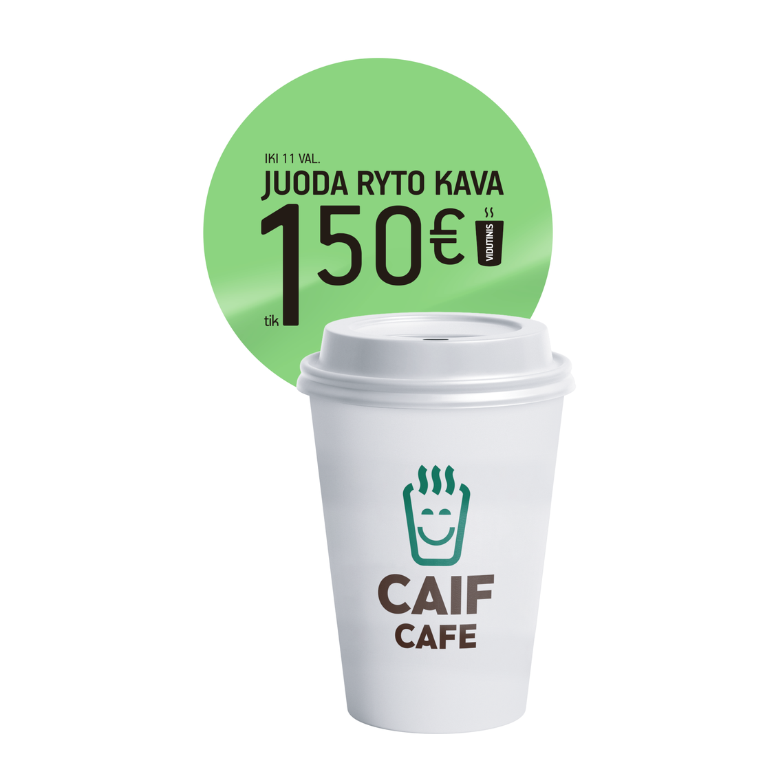 CAIF CAFE. GERAS RYTAS PRASIDEDA NUO GEROS KAVOS UŽ GERĄ KAINĄ